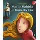 Livro - Maria Sabida e Joao do Uia - Velasco