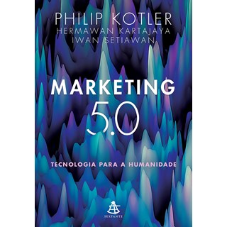 Livro Marketing 5.0 - Kotler - Sextante