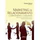 Livro - Marketing de Relacionamento e Comportamento do Consumidor - Demo (org.)