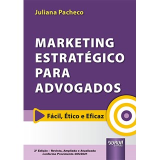 Livro - Marketing Estrategico para Advogados - Facil, Etico e Eficaz - Pacheco