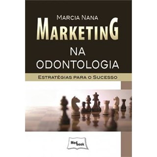 Livro - Marketing na Odontologia - Nana