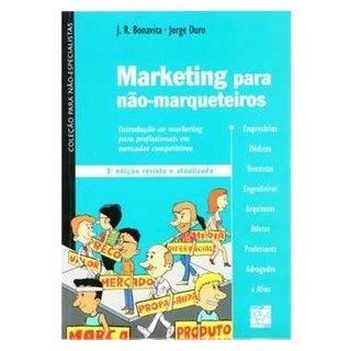 Livro - Marketing para Nao-marqueteiros - Introducao ao Marketing para Profissionai - Bonavita/ Duro