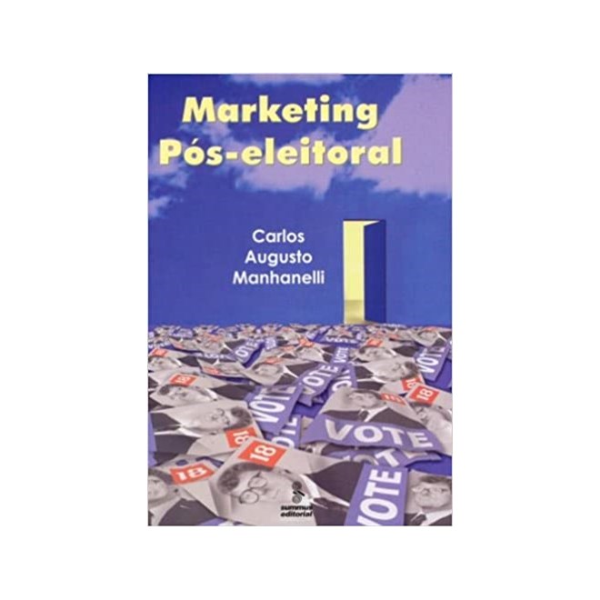Livro - Marketing Pos-eleitoral - Manhanelli