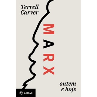 Livro - Marx: Ontem e Hoje - Carver