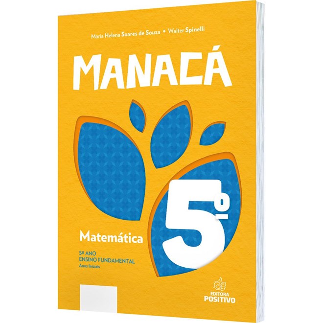 Livro - Matematica - 5 Ano - Col. Manaca - Souza / Spinelli