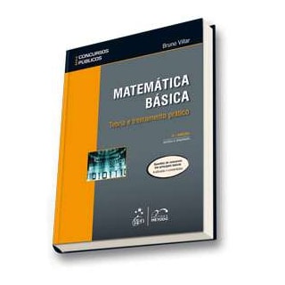 Livro - Matemática Básica: Teoria e Treinamento Prático - Villar - Atlas Livro - Matemática Básica: Teoria e Treinamento Prático - Villar - Atlas