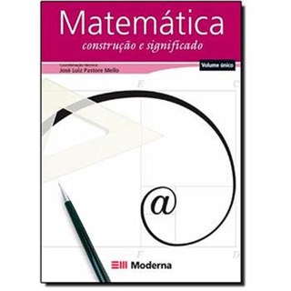 Livro - Matematica - Construcao e Significado - Vol. Unico - Mello