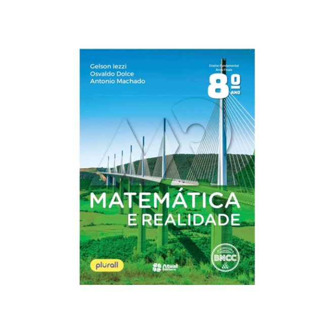 Livro Matematica e Realidade - 8 Ano - Atual
