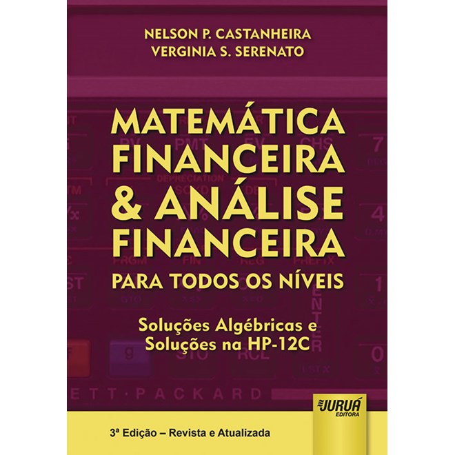 Livro - Matematica Financeira e Analise Financeira - para Todos os Niveis - Solucoe - Castanheira/serenato