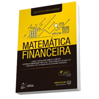 Livro - Matematica Financeira - Juros, Capitalizacao Simples e Composta, Sistemas D - Vieira Sobrinho