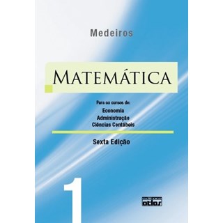 Livro - Matematica - para os Cursos de Economia, Administracao e Ciencias Contabeis - Silva