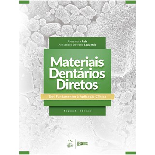 Livro Materiais Dentários Diretos - Reis - Santos