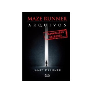 Livro - Maze Runner Arquivos - Informacoes Secretas - Dashner