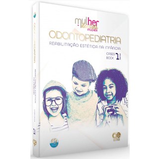 Livro - MDM • Odontopediatria: Reabilitação Estética na Infância Vol. 1 - Pereira - Santos