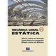 Livro - Mecanica Geral - Estatica - Almeida/labegalini/o