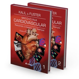 Livro - Medicina Cardiovascular Reduzindo o Impacto das Doenças - 2 Volumes - Kalil Filho