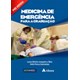 Livro - Medicina de Emergência para a Graduação - Silva - Atheneu