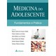 Livro Medicina do Adolescente - Schoen - Atheneu