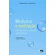 Livro - Medicina e Meditacao - Um Medico Ensina a Meditar - Cardoso