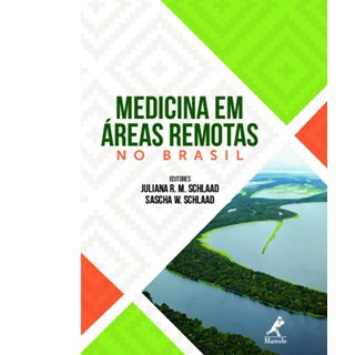 Livro Medicina em Áreas Remotas no Brasil - Schallad
