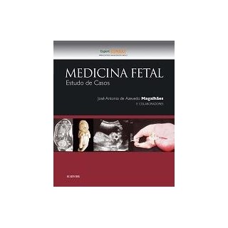 Livro - Medicina Fetal - Estudo de Casos - Magalhaes