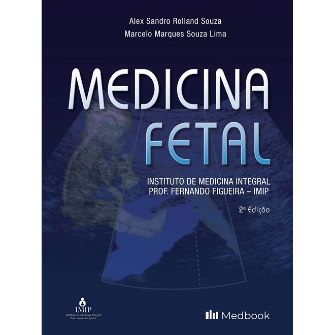Livro Medicina Fetal IMIP - Souza - Medbook