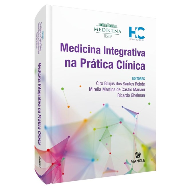 Livro Medicina Integrativa na Prática Clínica - Rohde - Manole