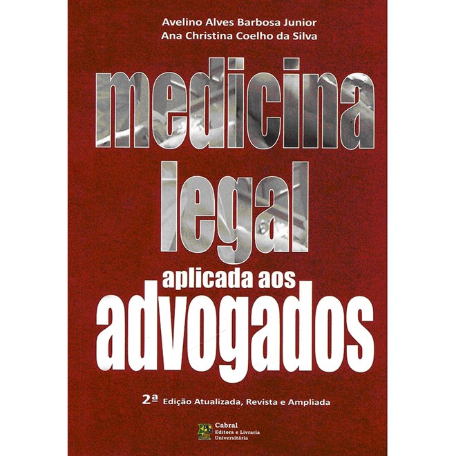 Livro - Medicina Legal Aplicada Aos Advogados - Barbosa Jr