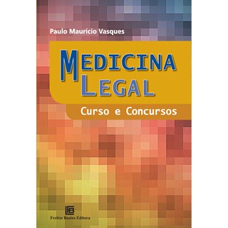 Livro - Medicina Legal: Curso e Concurso - Vaques