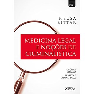 Livro - Medicina legal e noções de criminalística - Bittar, Neusa