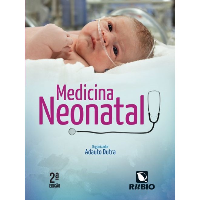 Livro - Medicina Neonatal - Dutra
