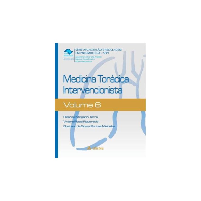 Livro - Medicina Toracica Intervencionista - Vol.6 - Serie:atualizacao e Reciclagem - Terra/figueiredo/mei