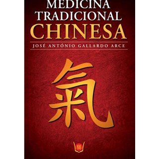 Livro - Medicina Tradicional Chinesa - Arce