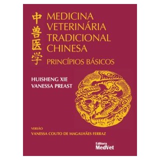 Livro Medicina Veterinária Tradicional Chinesa - Xie - Medvet