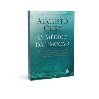 Livro Médico da Emoção, O - Augusto Cury - Sextante
