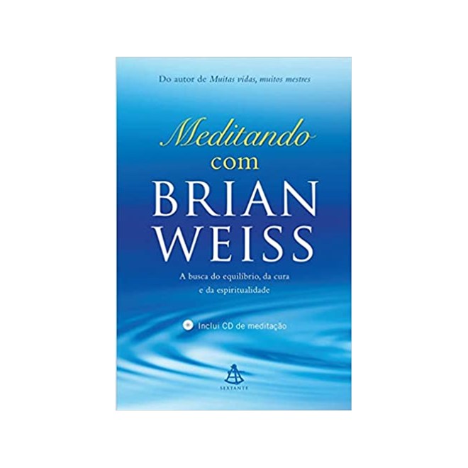 Livro - Meditando com Brian Weiss - Weiss/aguiar