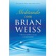 Livro - Meditando com Brian Weiss - Weiss/aguiar
