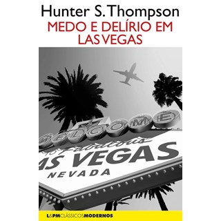 Livro - Medo e Delírio em Las Vegas -Thompson