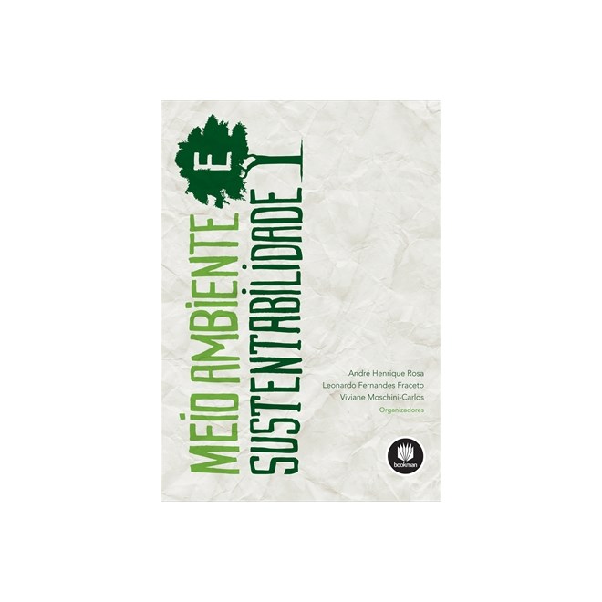 Livro - Meio Ambiente e Sustentabilidade - Rosa/fraceto/moschin