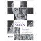 Livro - Melanie Klein Autobiografia Comentada - Klein