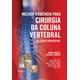 Livro - Melhor Evidencia para Cirurgia da Coluna Vertebral: 20 Casos Principais - Jandial/garfin