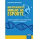 Livro - Melhoramento Humano No Esporte - o Doping Genetico e Suas Implicacoes Bioet - Bomtempo