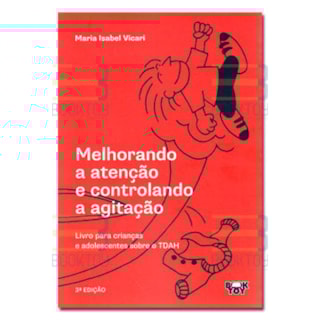Livro - Melhorando a atenção e controlando a agitação - Vicari Livro - Melhorando a atenção e controlando a agitação - Vicari