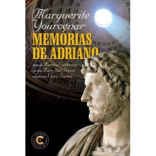 Livro - Memorias de Adriano - Yourcenar