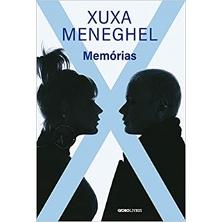 Livro Memórias - Xuxa Meneghel - Globo