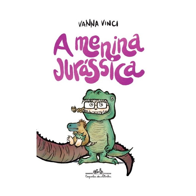 Livro - Menina Jurassica, A - Vinci