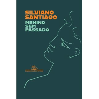 Livro - Menino sem Passado - Santiago
