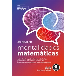 Livro - Mentalidades Matematicas - Estimulando o Potencial dos Estudantes por Meio - Boaler