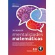 Livro - Mentalidades Matematicas - Estimulando o Potencial dos Estudantes por Meio - Boaler