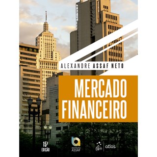 Livro Mercado Financeiro - Assaf - Atlas